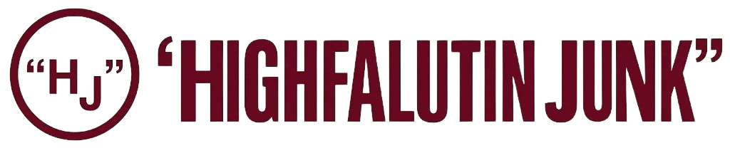 HIGHFALUTIN JUNK