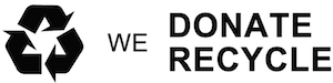 We Donate & Recycle